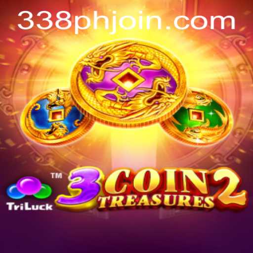 Exploring the Thrills of 3CoinTreasures2: An Adventure Awaits with 338phjoin